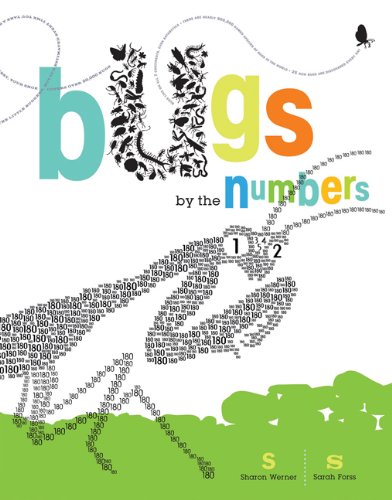 Bugs By The Numbers by Sharon Werner and Sarah Forss